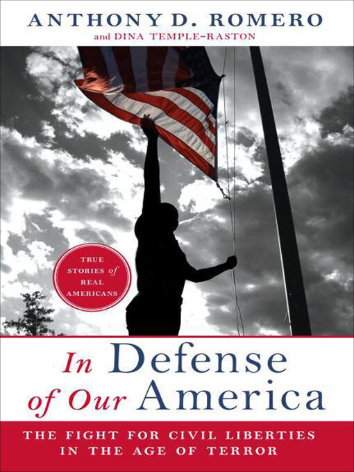 Title details for In Defense of Our America by Anthony D. Romero - Available